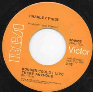 Charley Pride - Wonder Could I Live There Anymore / Piroque Joe album cover