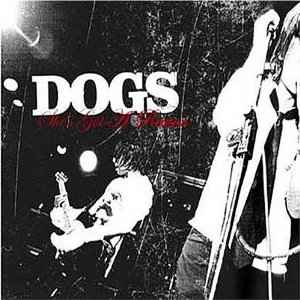 Dogs (3) - She's Got A Reason album cover