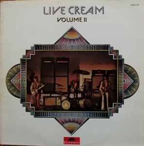 Cream (2) - Live Cream Volume II album cover