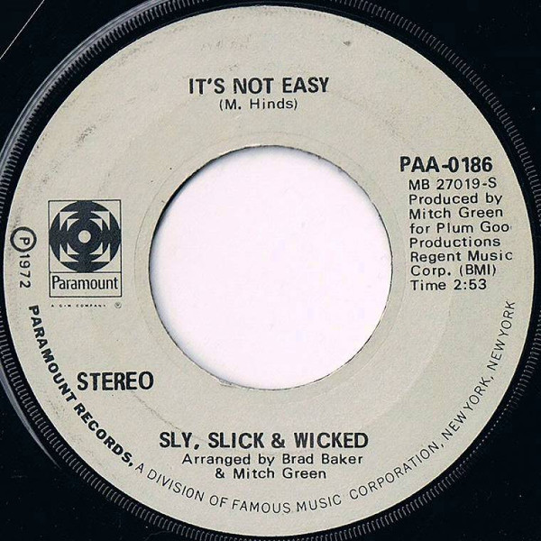 Sly, Slick And Wicked – Your Love Was Meant For Me / It's Not Easy 