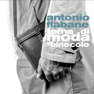 Antonio Fiabane - Torna di moda il binocolo album cover