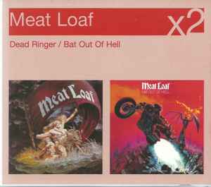 Meat Loaf - Dead Ringer / Bat Out Of Hell album cover