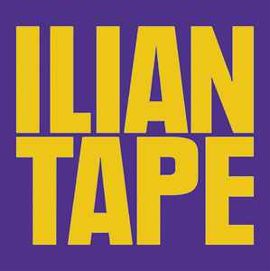 Ilian Tape on Discogs