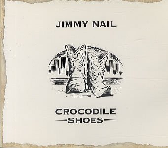 télécharger l'album Jimmy Nail - Crocodile Shoes