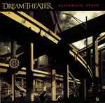 Dream Theater - Systematic Chaos | Releases | Discogs