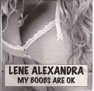 Lene Alexandra – My Boobs Are OK (2007, CDr) - Discogs
