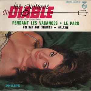 Les Guitares Du Diable – Pendant Les Vacances - Le Pack (1963