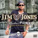 Hustler's P.O.M.E. (Product Of My Environment) / Jim Jones