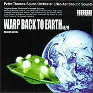 Warp Back To Earth 66/99 - Peter Thomas Sound Orchester / Various