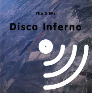 The 5 EPs - Disco Inferno