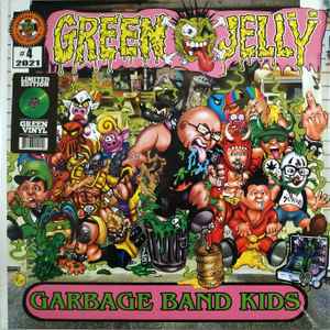 Green Jellÿ - Garbage Band Kids album cover