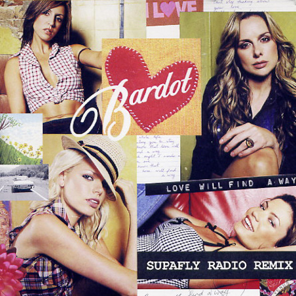 Album herunterladen Bardot - Love Will Find A Way Supafly Radio Remix