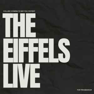 The Eiffels - The Eiffels (Live) album cover