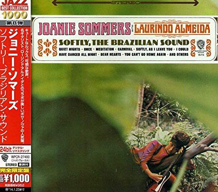 Joanie Sommers With Laurindo Almeida - Softly, The Brazilian Sound