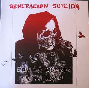 Generacion Suicida - Con La Muerte A Tu Lado