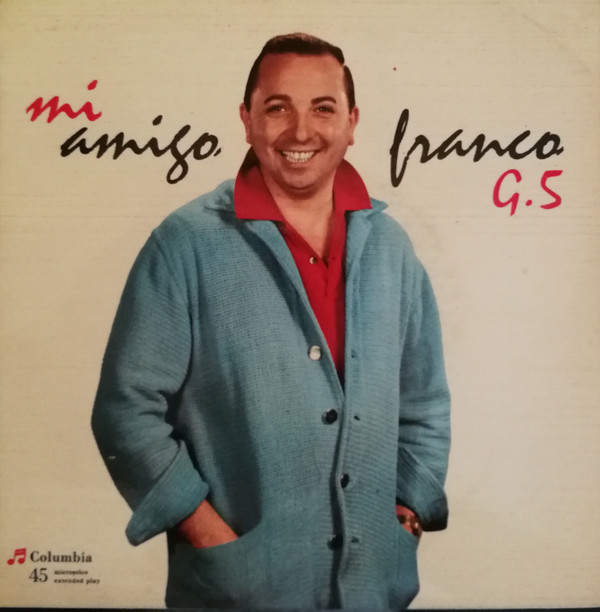 ladda ner album Franco E I G 5 - Mi Amigo Franco G 5