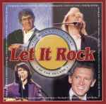 Cover of Let It Rock! The Rock'N'Roll Album Of The Decade, 1998, CD