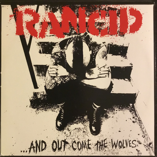 7AsWicked未開封　RANCID  ... And Out Come The Wolves