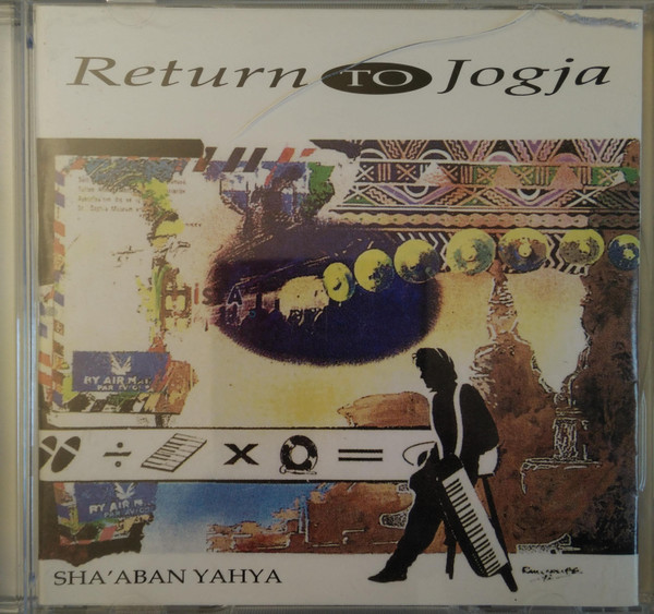 Sha'aban Yahya – Return To Jogja (1992, CD) - Discogs