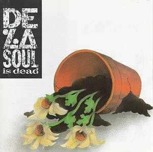 De La Soul - De La Soul Is Dead album cover
