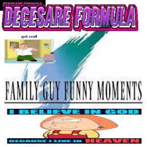 Decesare Formula – Family Guy Funny Moments (2022, 320 kbps, File) - Discogs