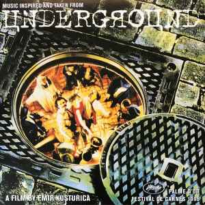 Goran Bregović - Music Inspired And Taken From Underground album cover