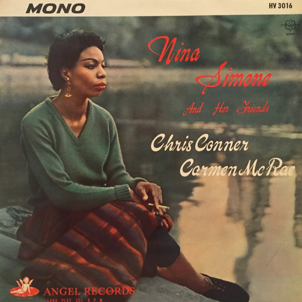 Nina Simone, Chris Connor, Carmen McRae - Nina Simone And Her