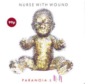 Pochette de l'album Nurse With Wound - Paranoia In Hi-Fi: Earworms 1978-2008