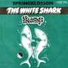Springblossom - The White Shark / Bump
