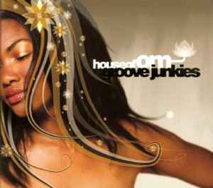 Groove Junkies - House Of OM