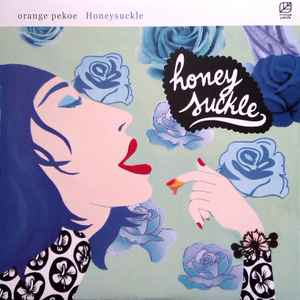 Orange Pekoe – Honeysuckle (2002, Vinyl) - Discogs