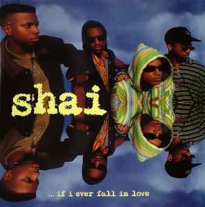 Shai (3) - ...If I Ever Fall In Love album cover
