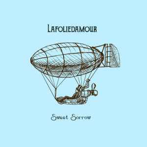 Lafoliedamour - Sweet Sorrow album cover