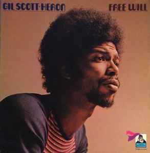 Gil Scott-Heron – Free Will (Vinyl) - Discogs