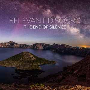 Relevant Discord - The End of Silence (Single) album cover