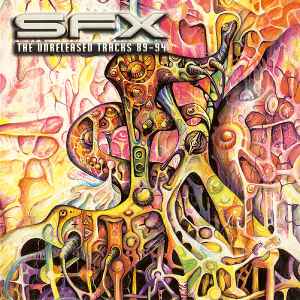 SFX - The Unreleased Tracks 89-94