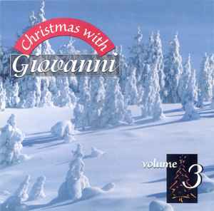 Giovanni – Christmas With Giovanni - Volume 3 (CD) - Discogs