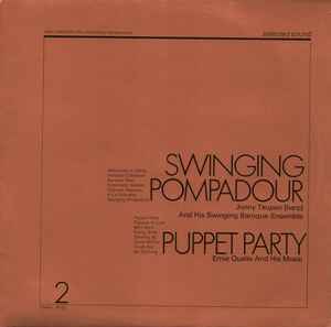 Jonny Teupen And His Swinging Baroque-Ensemble - Swinging Pompadour / Puppet Party