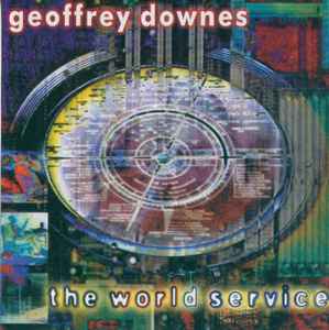 Geoff Downes - The World Service album cover
