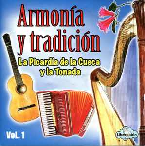 Armonía y Tradición – La Picardía de la y la Tonada (2007, CD) - Discogs