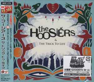 The Hoosiers – & The Trick To Life (2008, CD) - Discogs