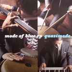 Quasimode – Mode Of Blue EP (2009, 180 Gram, Vinyl) - Discogs