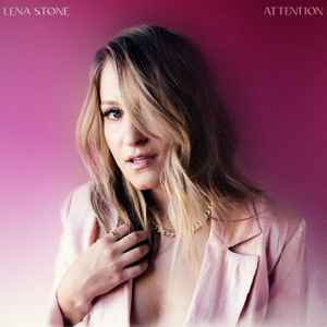 Lena Stone - Attention album cover