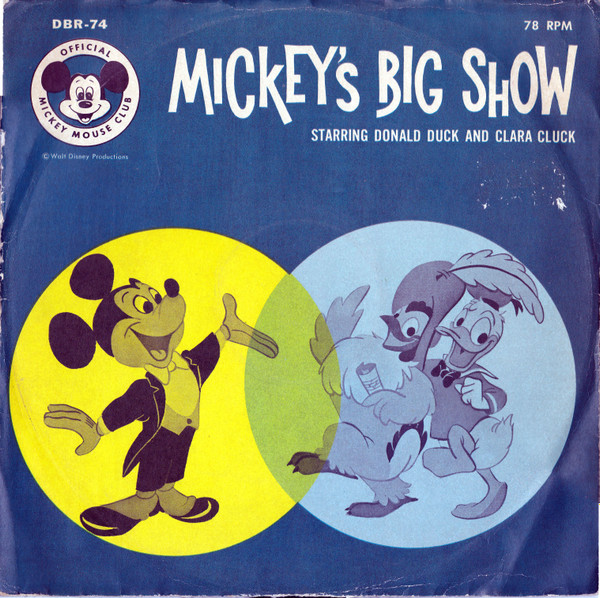 Mickey's Big Show Mickey Mouse Club 10" 78RPM Donald Duck And  Clara Cluck DBR-74