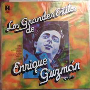 Enrique Guzmán - Los Grandes Exitos de Enrique Guzmán  Vol. III album cover