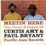 Curtis Amy, Paul Bryant – Meetin' Here (1961, Vinyl) - Discogs
