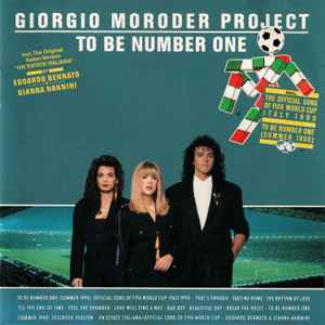 Giorgio Moroder Project - To Be Number One album cover