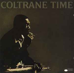 John Coltrane – Coltrane Time (CD) - Discogs