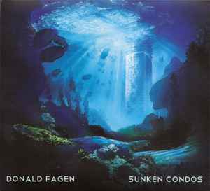 Donald Fagen - Sunken Condos