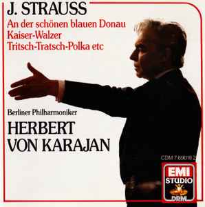 Johann Strauss Jr. - An Der Schönen Blauen Donau·Kaiser Waltz·Tritsch-Tratch Polka album cover